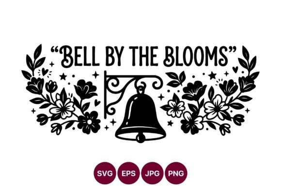 Bell by the Blooms: Floral Graphics & Illustrations