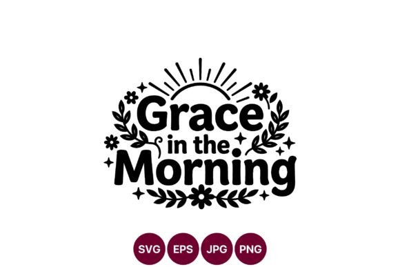 Grace in the Morning Sun Rays Floral Graphics Review