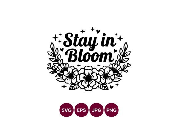 Stay in Bloom Floral Vector Wreath Graphics